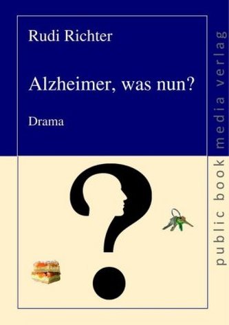 Alzheimer was nun?