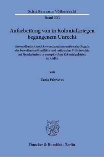 Aufarbeitung von in Kolonialkriegen begangenem Unrecht.
