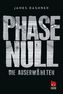Phase Null - Die Auserwählten