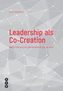 Leadership als Co-Creation