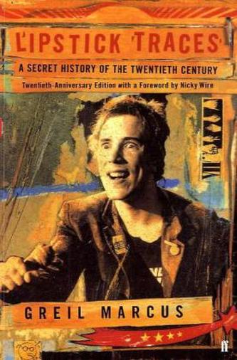 Lipstick Traces, English Edition