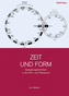 Zeit und Form