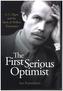 The First Serious Optimist