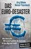 Das Euro-Desaster