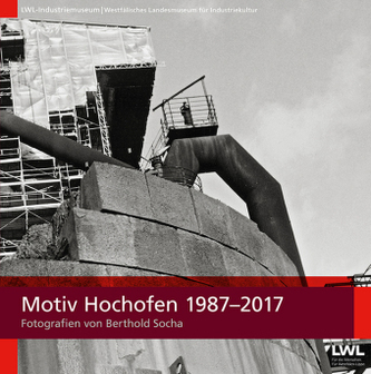 Motiv Hochofen 1987-2017 Motiv Hochofen 1987-2017