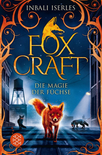 Foxcraft - Die Magie der Füchse
