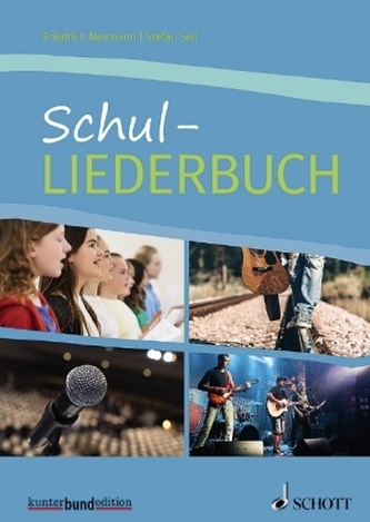 Schul-Liederbuch für allgemein bildende Schulen Schul-Liederbuch für allgemein bildende Schulen