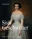 Sisis Geschwister