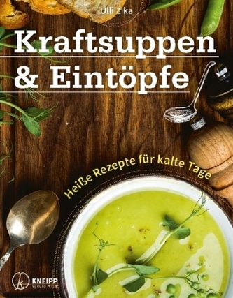 Kraftsuppen & Eintöpfe Kraftsuppen & Eintöpfe