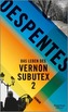 Das Leben des Vernon Subutex. Bd.2