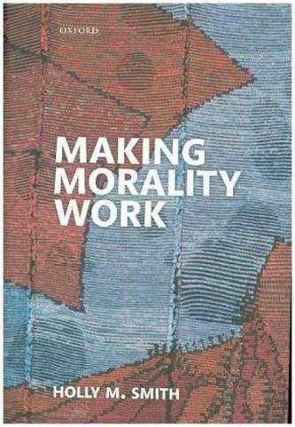 Making Morality Work