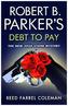 Robert B. Parker's Debt to Pay
