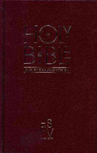 Holy Bible: English Standard Version (Esv) Anglicised Pew Bible (Burgundy Colour)
