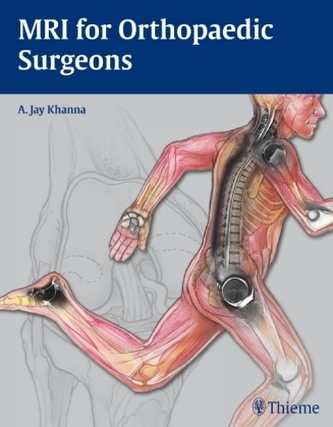 MRI for Orthopaedic Surgeons MRI for Orthopaedic Surgeons