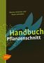 Handbuch Pflanzenschnitt