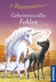Sternenschweif - Geheimnisvolles Fohlen
