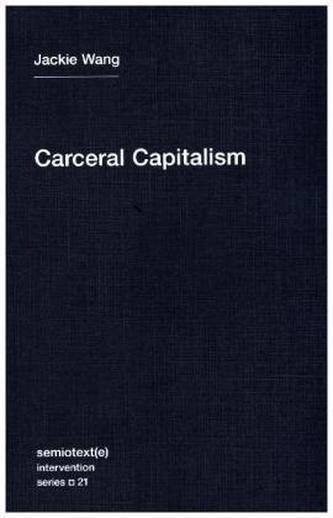 Carceral Capitalism