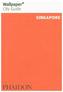 Wallpaper City Guide Singapore
