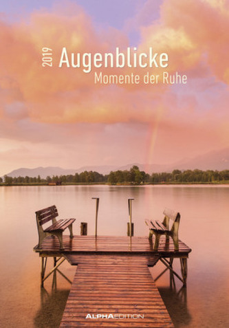 Augenblicke - Momente der Ruhe 2019