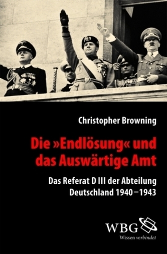 Die Endlösung und das Auswärtige Amt