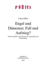 Engel und Dämonen: Fall und Auftstieg?