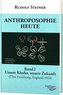 Anthroposophie heute. Bd.2