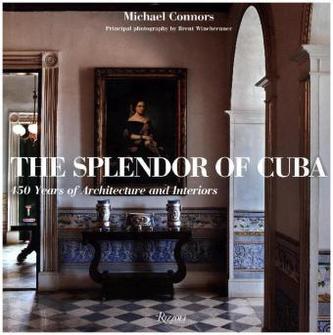 The Splendor of Cuba