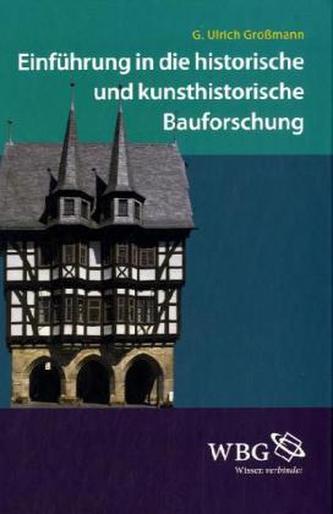 Einführung in die historische und kunsthistorische Bauforschung