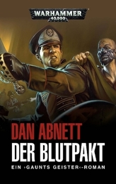 Warhammer 40.000 - Gaunts Geister: Der Blutpakt