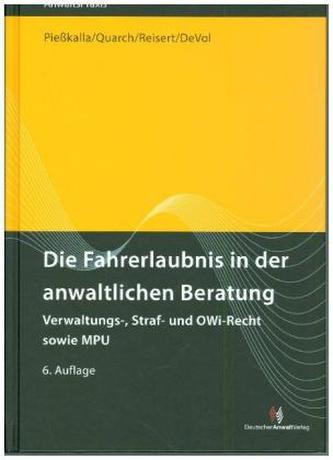 Die Fahrerlaubnis in der anwaltlichen Beratung