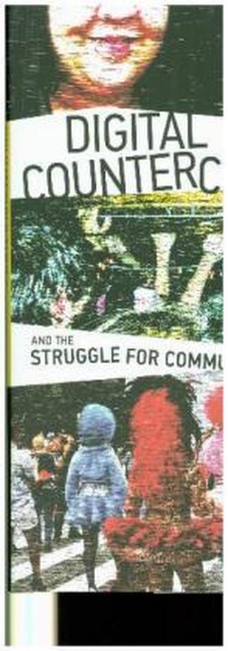 Digital Countercultures and the Struggle for Community