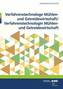 Verfahrenstechnologe/Verfahrenstechnologin Mühlen- und Getreidewirtschaft