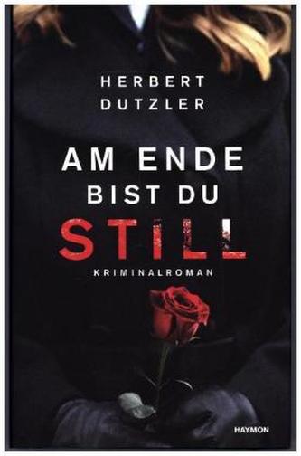 Am Ende bist du still