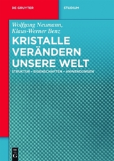 Kristalle verändern unsere Welt