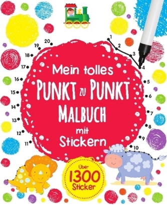 Mein tolles Punkt-zu-Punkt-Malbuch mit Stickern