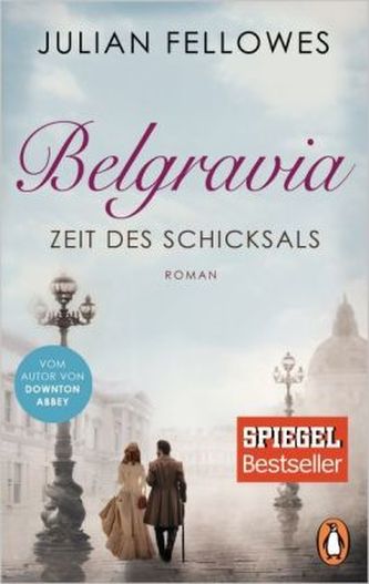 Belgravia. Zeit des Schicksals Belgravia. Zeit des Schicksals