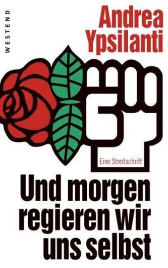 Und morgen regieren wir uns selbst