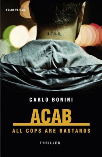 ACAB. All Cops Are Bastards