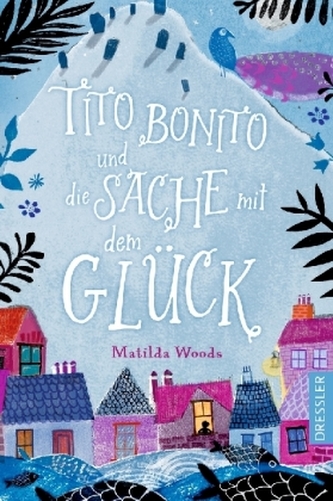 Tito Bonito und die Sache mit dem Glück