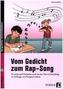 Vom Gedicht zum Rap-Song, m. Audio-CD
