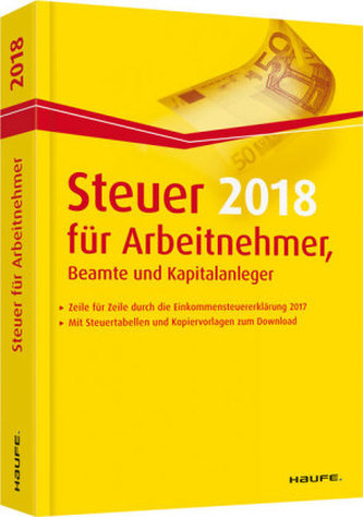 Steuer 2018 für Arbeitnehmer, Beamte und Kapitalanleger