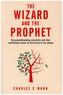 The Wizard and the Prophet