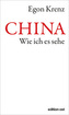 China. Wie ich es sehe