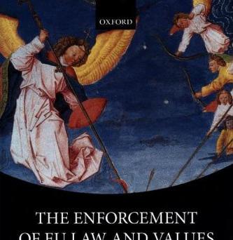 The Enforcement of EU Law and Values