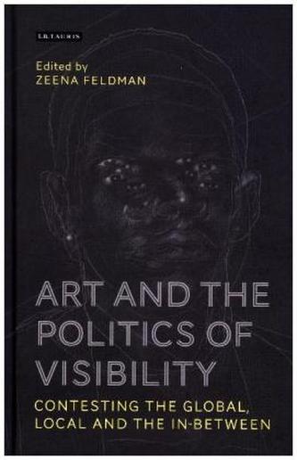 Art and the Politics of Visibility