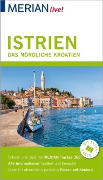 MERIAN live! Reiseführer Istrien Das nördliche Kroatien