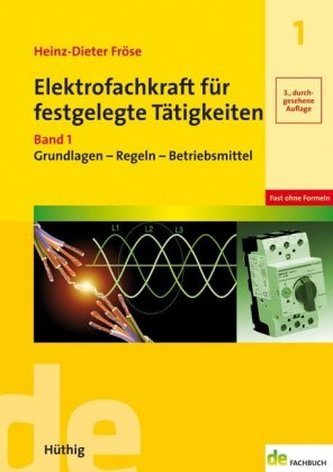Elektrofachkraft für festgelegte Tätigkeiten. Bd.1