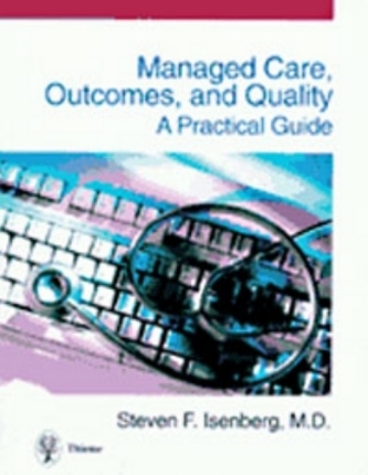 Managed Care, Outcomes, and Quality Managed Care, Outcomes, and Quality