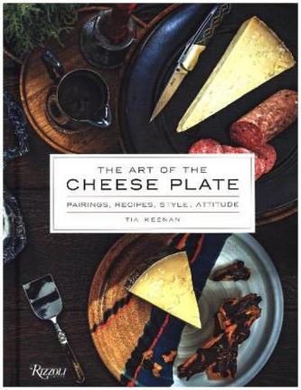 The Art of the Cheese Plate