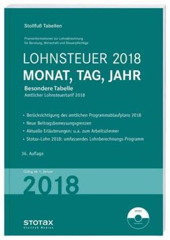 Tabelle, Lohnsteuer 2018 Monat, Tag, Jahr, m. CD-ROM Stotax-Lohn